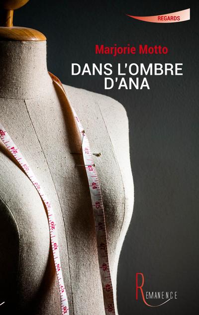 Dans l’ombre d’Ana