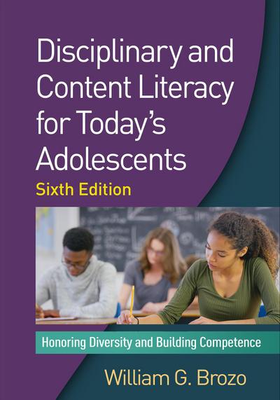 Disciplinary and Content Literacy for Today’s Adolescents