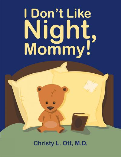I Don’T Like Night, Mommy!