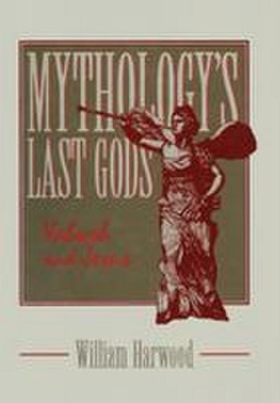 Mythology’s Last Gods