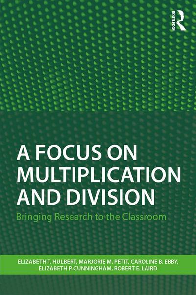 Hulbert, E: Focus on Multiplication and Division