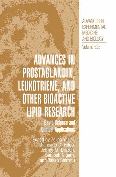 Advances in Prostaglandin, Leukotriene and Other Bioactive Lipid Research