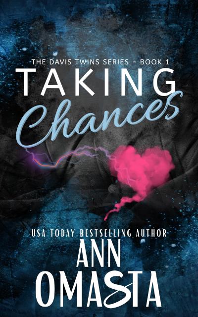 Taking Chances (The Davis Twins Series, #1)