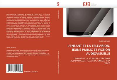 L’’enfant Et La Television, Jeune Public Et Fiction Audiovisuelle