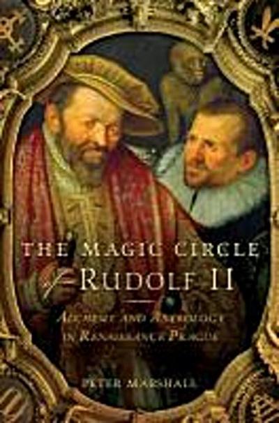 MAGIC CIRCLE OF RUDOLF II