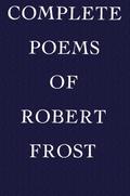 Complete Poems of Robert Frost