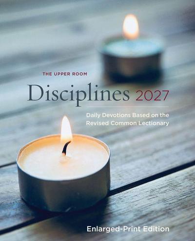 The Upper Room Disciplines 2027 Enlarged Edition