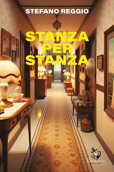 Reggio, S: Stanza per stanza