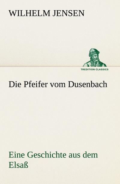 Die Pfeifer vom Dusenbach