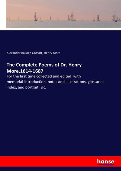 The Complete Poems of Dr. Henry More,1614-1687