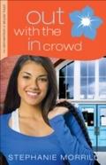 Out with the In Crowd (The Reinvention of Skylar Hoyt Book #2) - Stephanie Morrill