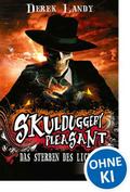 Skulduggery Pleasant (Band 9) - Das Sterben des Li