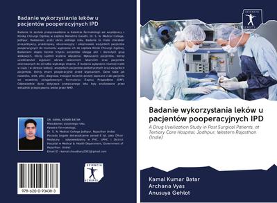 Badanie wykorzystania leków u pacjentów pooperacyjnych IPD