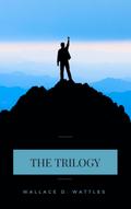 Wallace D. Wattles Trilogy