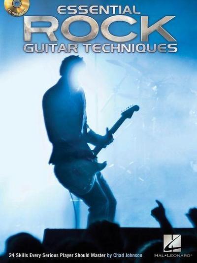 Essential Rock Guitar Techniques: 24 Skills Every Serious Player Should Master [With CD (Audio)]