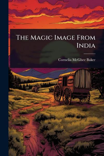 The Magic Image From India