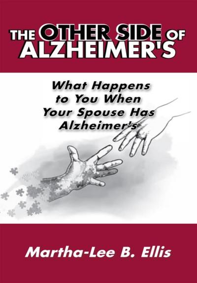 The Other Side of Alzheimer’s