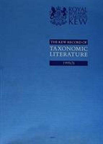 The Kew Record of Taxonomic Literature Relating to Vascular Plants