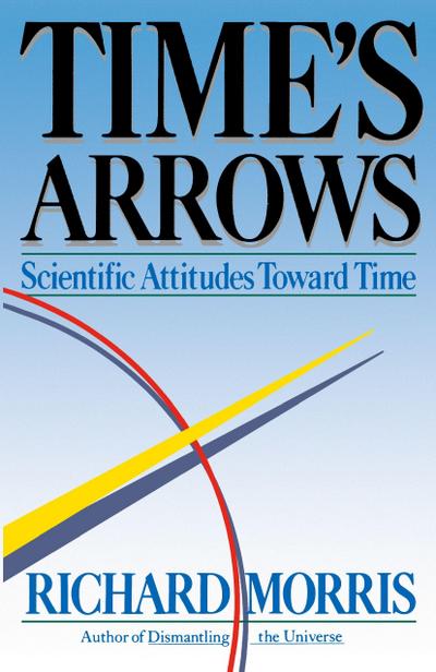 Time’s Arrows