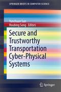 Secure and Trustworthy Transportation Cyber-Physic