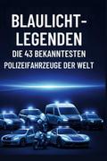 Blaulicht-Legenden