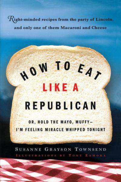 How to Eat Like a Republican