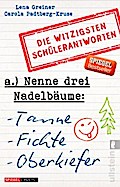 Nenne drei Nadelbäume: Tanne, Fichte, Oberkiefer