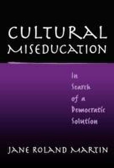 Cultural Miseducation