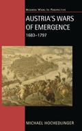 Austria’s Wars of Emergence, 1683-1797