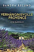 Verhängnisvolle Provence