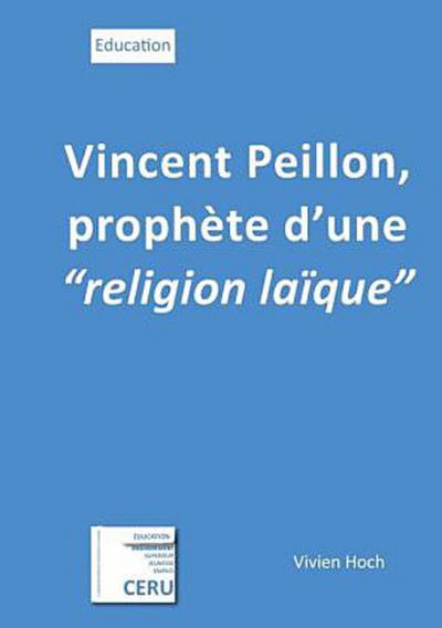 Vincent Peillon, prophète d’une "religion laïque"