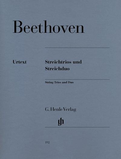 Ludwig van Beethoven - Streichtrios und Streichduo