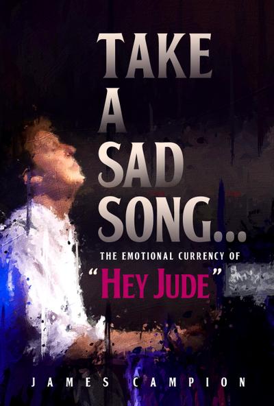 Campion, J: Take a Sad Song