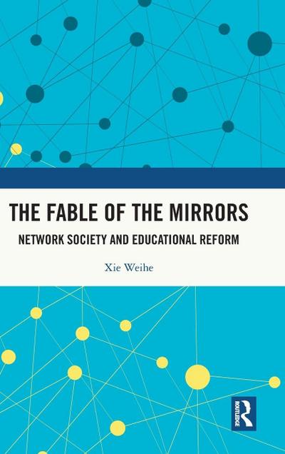 The Fable of the Mirrors