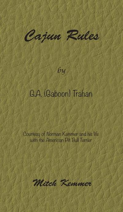 Cajun Rules by Gaboon Trahan