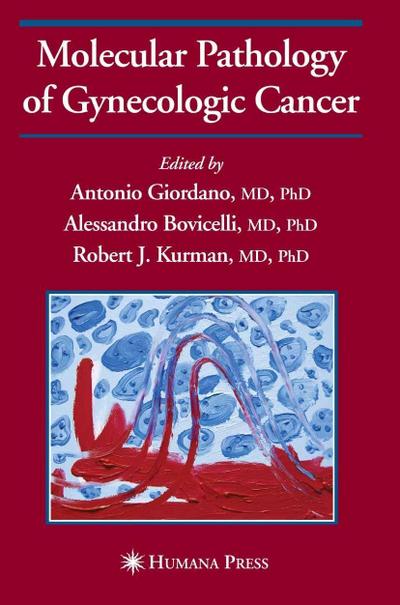 Molecular Pathology of Gynecologic Cancer