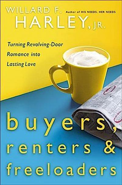 Buyers, Renters & Freeloaders