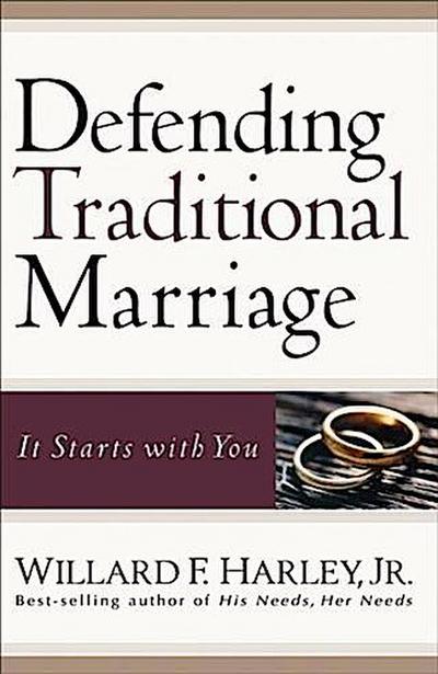 Defending Traditional Marriage