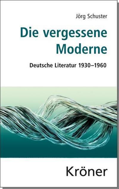 Die vergessene Moderne
