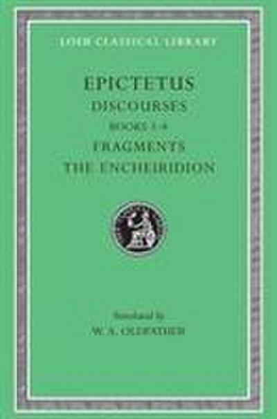 Discourses, Books 3-4. Fragments. The Encheiridion - Epictetus