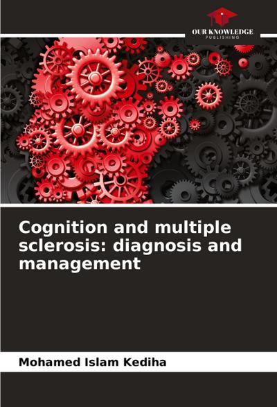 Cognition and multiple sclerosis: diagnosis and management