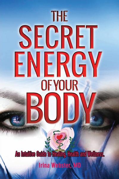 The Secret Energy of your Body