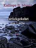 Zurückgekehrt aus Liebe