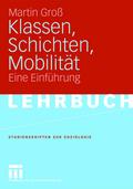 Klassen, Schichten, Mobilität