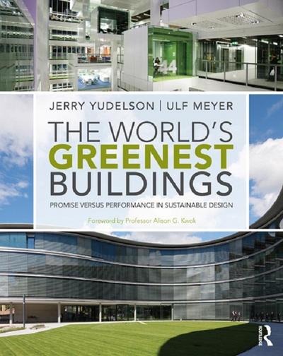 The World’s Greenest Buildings