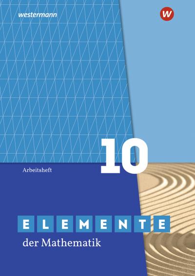 Elemente der Mathematik SI 10. Arbeitsheft mit Lösungen. G9. Für Nordrhein-Westfalen