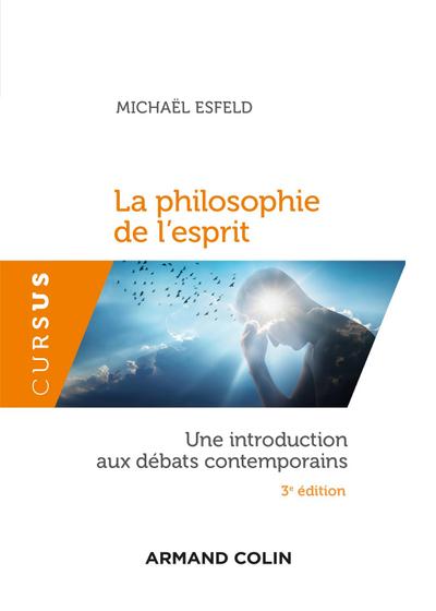 La philosophie de l’esprit - 3e éd.