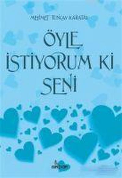Öyle Istiyorum Ki Seni