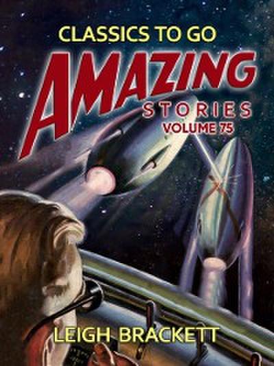 Amazing Tales Volume 75