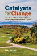 Catalysts for Change
